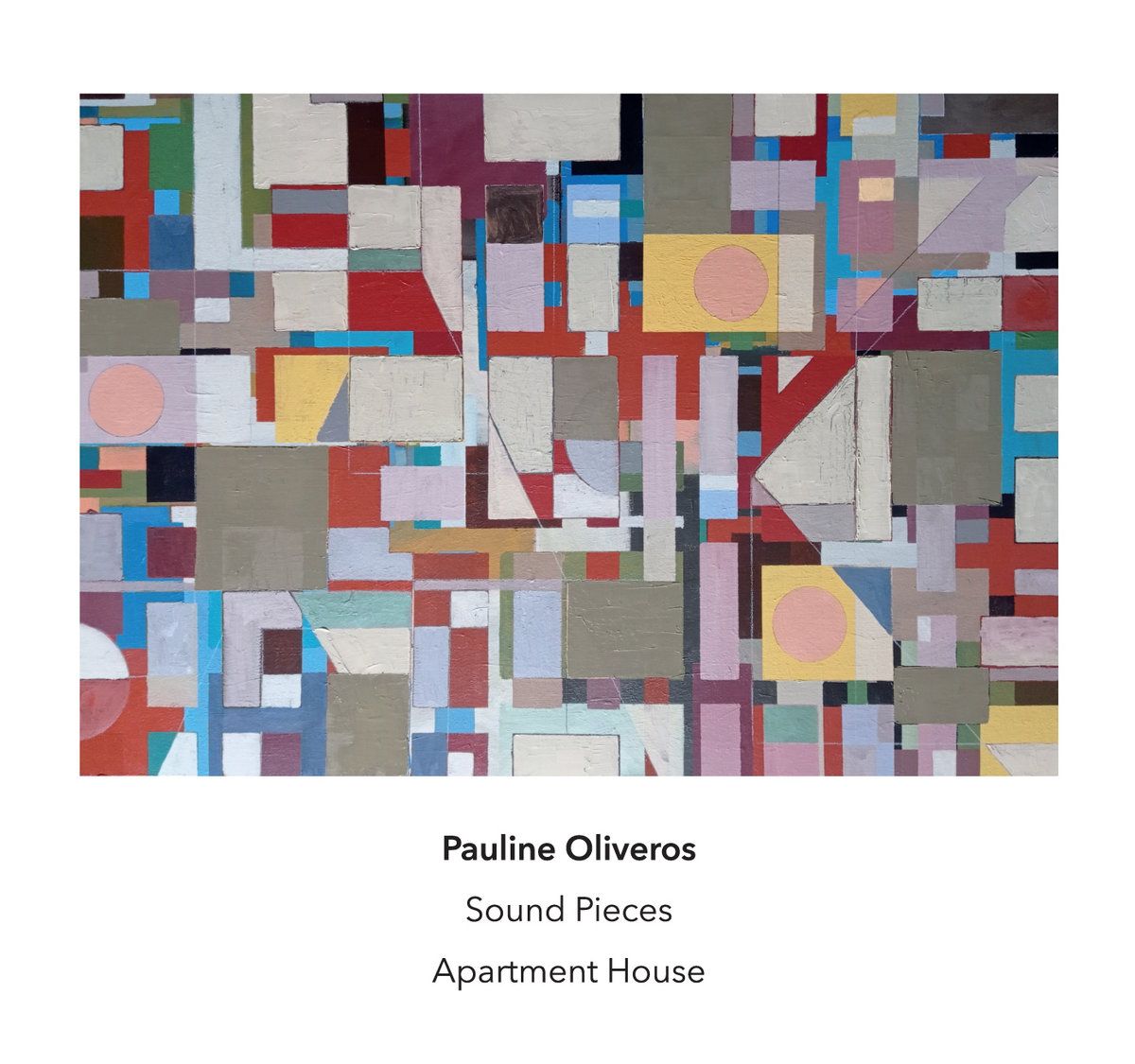 Sound Pieces - Pauline Oliveros